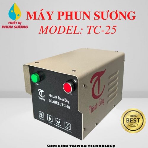 Máy phun sương TC-25 (Hỗ trợ 15 – 25 béc)